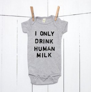 i-only-drink-human-milk-onesie